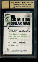 2004 Six Million Dollar Man S1 Autograph William Shatner /Lang Auto BGS 9.5/10